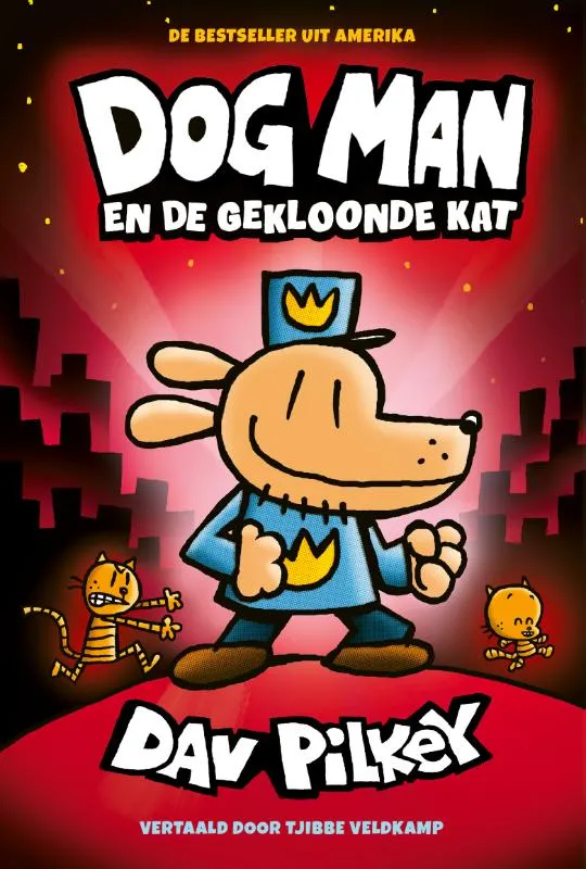 Dog Man en de gekloonde kat | 9789492899583 Dog Man en de gekloonde kat