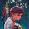 Edo, zoon van Sax | 9789044856781