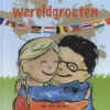 Wereldgroeten | 9789053417355 Wereldgroeten | 9789053417355