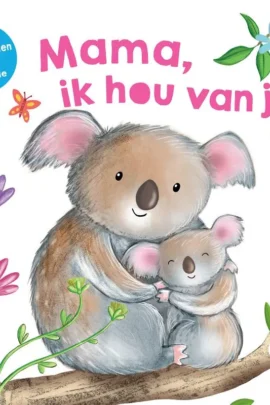 Mama, ik hou van jou | 9789044853681 Mama, ik hou van jou | 9789044853681