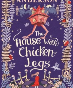 The House with Chicken Legs
