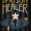The Prison Healer | 9781529356816