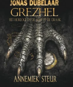 Grezhel, het horloge en de man op de draak