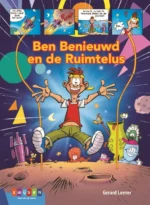 Ben Benieuwd en de ruimtelus | 9789048735747 Ben Benieuwd en de ruimtelus | 9789048735747
