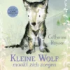 Kleine Wolf maakt zich zorgen | 9789048321421