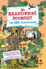 De waanzinnige boomhut van 169 verdiepingen | 9789025775001 De waanzinnige boomhut van 169 verdiepingen | 9789025775001