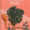 Een beetje veel | 9789462916609 Een beetje veel | 9789462916609