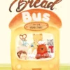 The Bread Bus | 9798890631206 The Bread Bus | 9798890631206