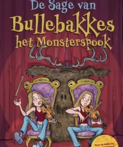 De Sage van Bullebakkes het monsterspook
