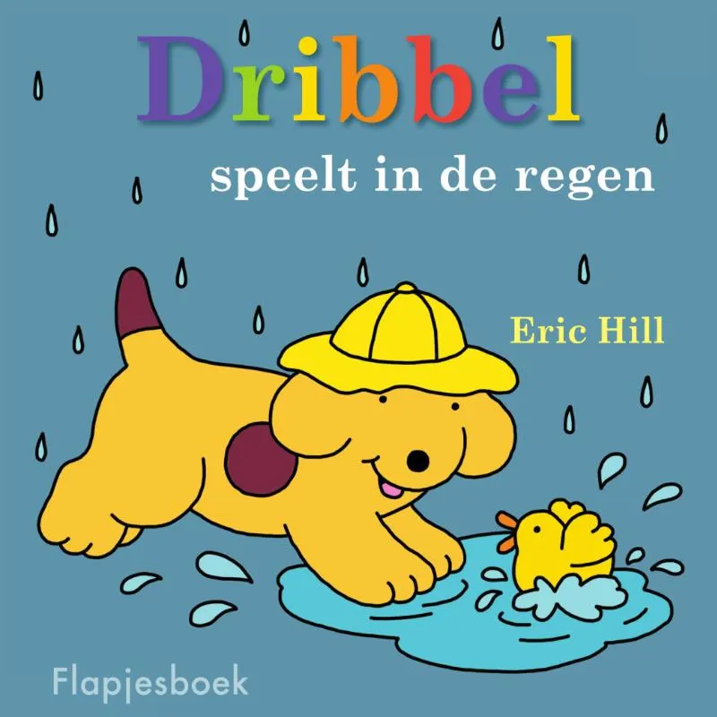 Dribbel speelt in de regen | 9789000386642 Dribbel speelt in de regen