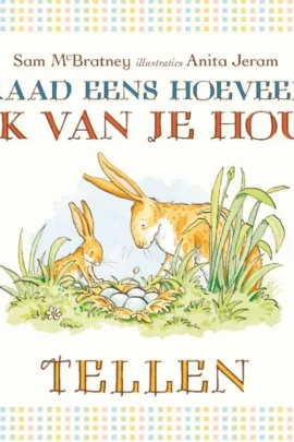Raad eens hoeveel ik van je hou / Tellen