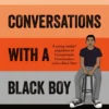 Uncomfortable Conversations with a Black Boy | 9781529500615 Uncomfortable Conversations with a Black Boy | 9781529500615