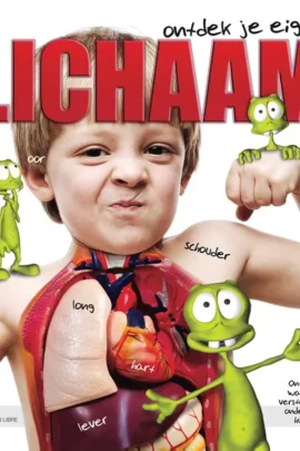 Ontdek je eigen lichaam