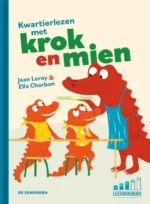 Kwartierlezen met Krok en Mien | 9789462916227
