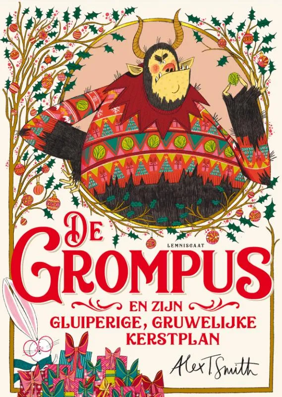 De Grompus en zijn gluiperige, gruwelijke kerstplan | 9789047715726 De Grompus en zijn gluiperige, gruwelijke kerstplan