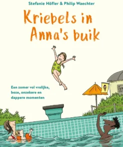 Kriebels in Anna's buik