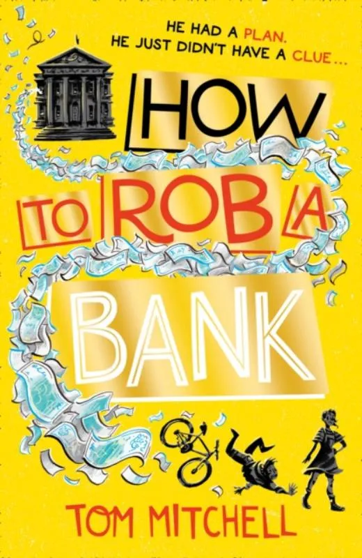 How to Rob a Bank | 9780008276508 How to Rob a Bank