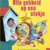 Alle gekheid op een stokje en andere spreekwoorden en gezegden | 9789083260228