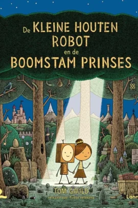 De kleine houten robot en de boomstam prinses