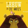 De leeuw in de muis | 9789025781743