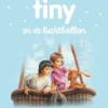 Tiny en de luchtballon | 9789030372974