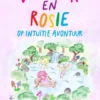 Vlinder en Rosie op intuïtie avontuur | 9789089223630