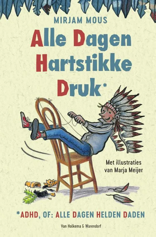Alle dagen hartstikke druk | 9789000358953 Alle dagen hartstikke druk