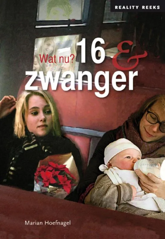 16 & zwanger | 9789086965052 16 & zwanger