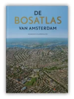 De Bosatlas van Amsterdam | 9789001120122 De Bosatlas van Amsterdam | 9789001120122