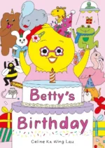 Betty's Birthday | 9781800781726 Betty's Birthday | 9781800781726
