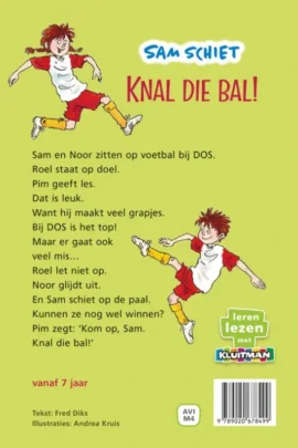 Alternative view of Sam schiet. Knal die bal!