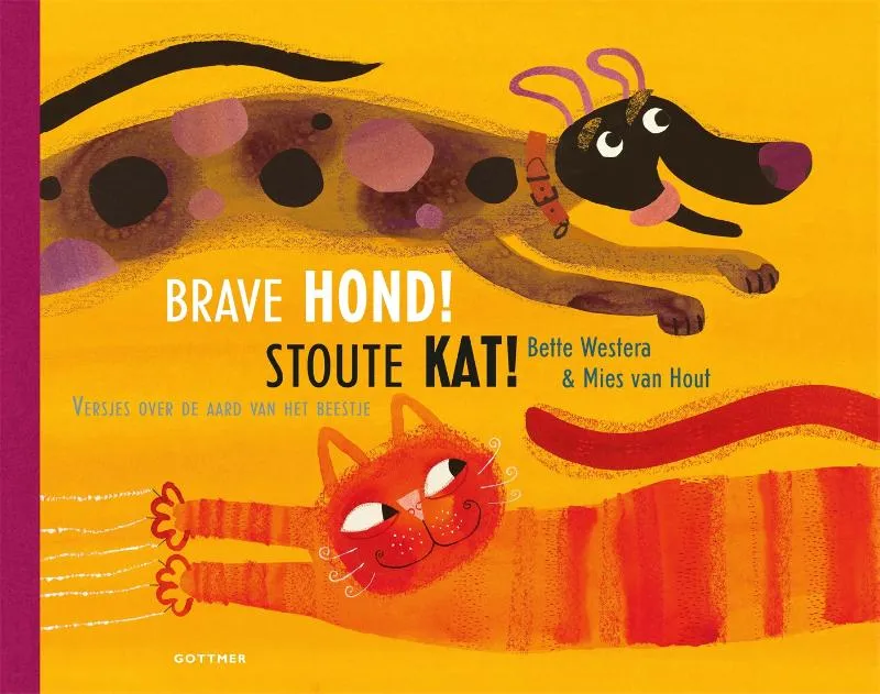 Brave hond! Stoute kat! | 9789025775346 Brave hond! Stoute kat!