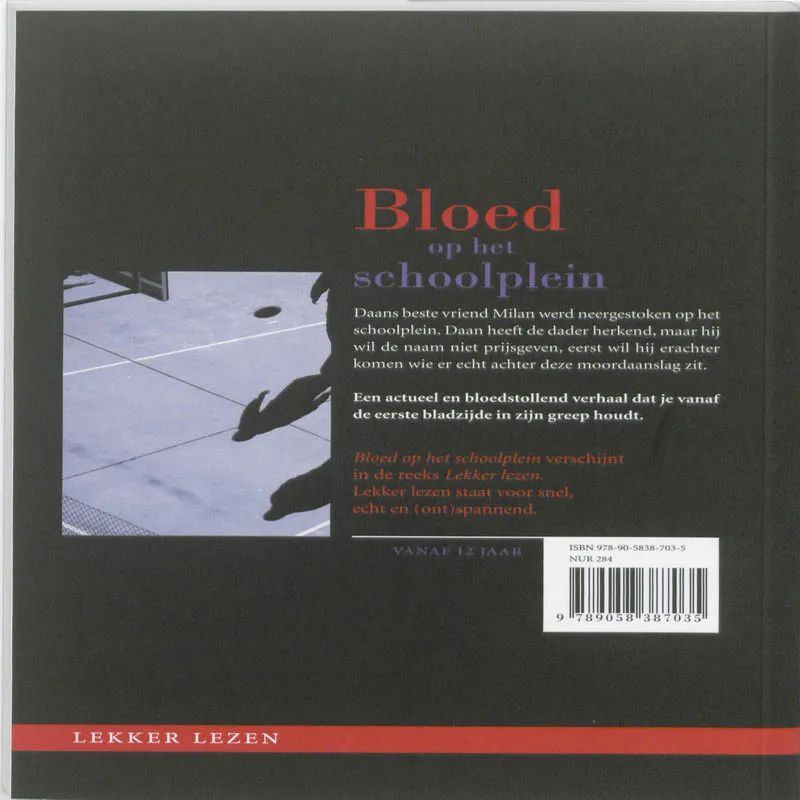 Bloed op het schoolplein | 9789058387035 Bloed op het schoolplein - Afbeelding 2