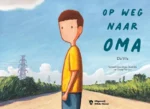 Op weg naar oma | 9789083468501