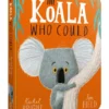 The Koala Who Could Board Book | 9798890632548 The Koala Who Could Board Book | 9798890632548