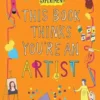 This Book Thinks You're an Artist | 9780500651339