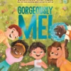 Gorgeously Me! | 9781647225889