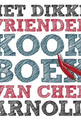 Het dikke vrienden kookboek van