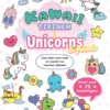 Kawaii tekenen unicorns & friends - Leer stap-voor-stap de wereld van unicorns tekenen! | 9789036650670