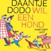 Daantje Dodo Wil Een Hond | 9789021040233