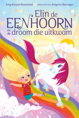 Elin de eenhoorn en de droom die uitkwam