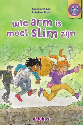 wie arm is moet slim zijn