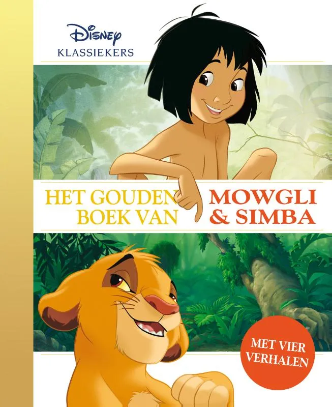 Het gouden boek van Mowgli & Simba | 9789047627012 Het gouden boek van Mowgli & Simba