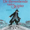 De dievenbende van Scipio | 9789048739349 De dievenbende van Scipio | 9789048739349