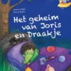 Het geheim van Joris en Draakje | 9789083183749