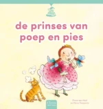 De prinses van poep en pies | 9789044860429