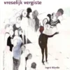 De week waarin Bastiaan Nobel zich vreselijk vergiste | 9789077822487 De week waarin Bastiaan Nobel zich vreselijk vergiste | 9789077822487