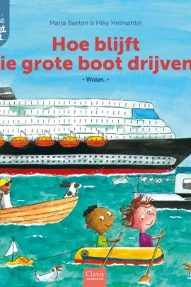 Hoe blijft die grote boot drijven?