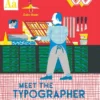 Meet the Typographer | 9781644231210 Meet the Typographer | 9781644231210