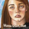 Hou van me | 9789086966967 Hou van me | 9789086966967